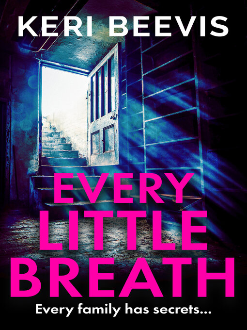 Title details for Every Little Breath by Keri Beevis - Wait list
